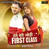 About Teri Meri Jodi First Class Song